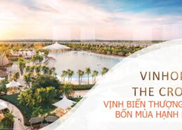 Vinhomes The Crown - Vịnh biển thượng lưu, 4 mùa hạnh phúc